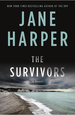 The Survivors By Jane Harper book cover