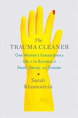 The Trauma Cleaner by Sarah Krasnostein book cover, Australian nonfiction