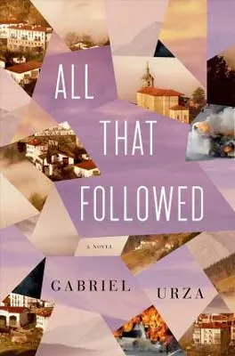 All That Followed by Gabriel Urza book cover with purpl shapes and city in the background