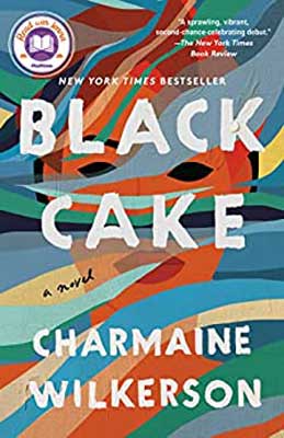 Black Cake by Charmaine Wilkerson book cover with orange, green, blue, and red swirls