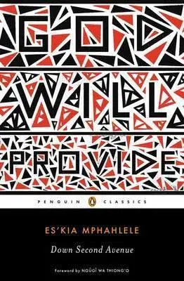 Down Second Ave by Es'kia Mphahlele book cover with God Will Provide hidden among black and orange triangles