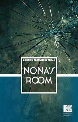 Nona's Room by Cristina Fernández Cubas book cover with what looks like broken glass