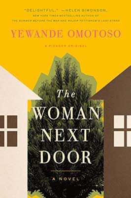 The Woman Next Door by Yewande Omotoso book cover with white house and brown house next to each other with a tree in the middle