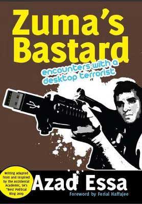 Zuma's Bastard by Azad Essa book cover with black and white picture of man holding what looks like a USB as a weapon