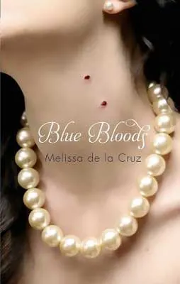 Teen vampire romance books, Blue Bloods by Melissa de la Cruz book cover with white woman's neck with two red bite marks wearing a pearl necklace