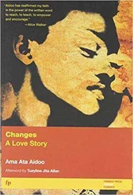 Changes: A Love Story by Ama Ata Aidoo book cover with face