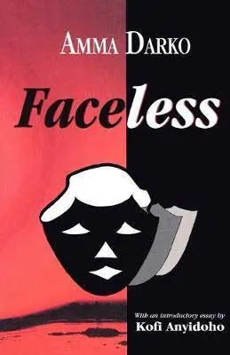 Faceless by Amma Darko book cover with half red and black background with face