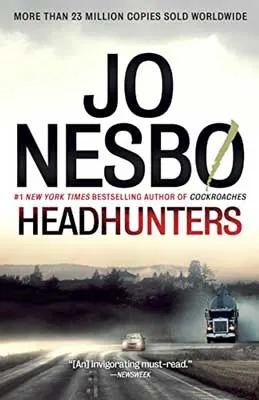Thriller set in Norway, Headhunters Jo Nesbo book cover with truck and car on foggy road