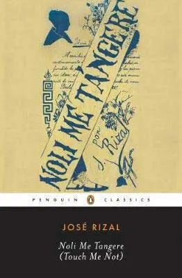 Noli Me Tángere (Touch Me Not) by José Rizal book cover with blue ink sketches and words