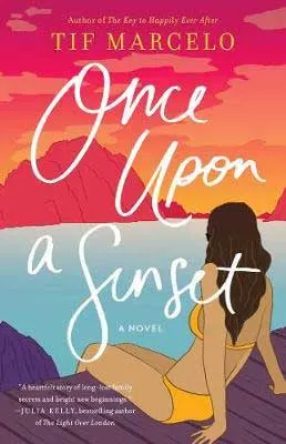 Once Upon a Sunset by Tif Marcelo book cover with woman with brunette hair in yellow bathing suit looking out at pink mountains and blue water