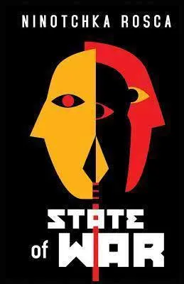 State of War by Ninotchka Rosca book cover with yellow, black and red mask like faces