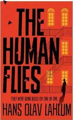 The Human Flies by Hans Olav Lahlum book cover with red background and building with yellow lights on as person stands out front