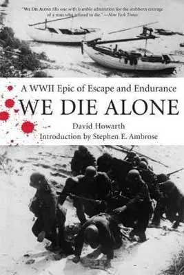 Books about Norway during WWII, We Die Alone by David Howarth book cover with black and white war photograph and boats