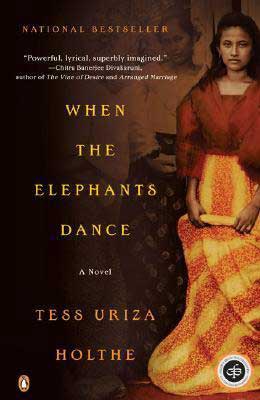 When the Elephants Dance by Tess Uriza Holthe book cover with woman in yellow and orange striped skirt and red top