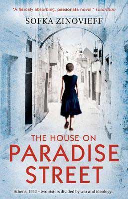 The House On Paradise Street by Sofka Zinovieff book cover with woman in black dress walking down a blue and white alley