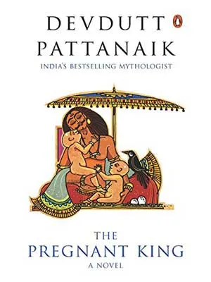 The Pregnant King by Devdutt Pattanaik book cover with white background and Yuvanashva and two babies