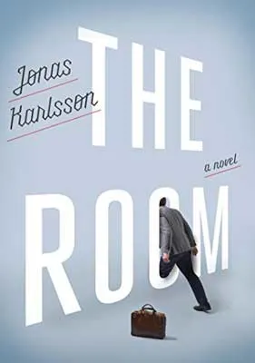 The Room by Jonas Karlsson book cover with gray background and person walking through the O in room