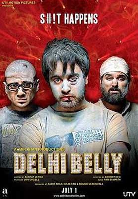 Delhi Belly (2011) movie poster with three men on cover looking back at you in white shirts and one is beat up