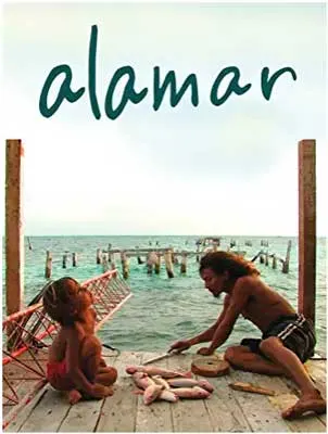 Alamar Movie Poster with man and young boy on dock overlooking sea