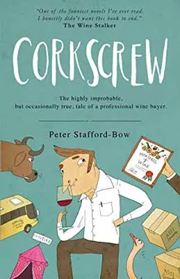 Corkscrew by Peter Stafford Bow with illustrated man in white shirt drinking red wine with animal, bus, and brochure being handed to him