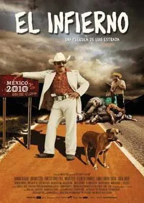 El Infierno 2010 movie power with man wearing white suit and cowboy hat in orange shirt