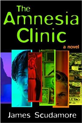 The Amnesia Clinic by James Scudamore book cover with rainbow prism and people behind it