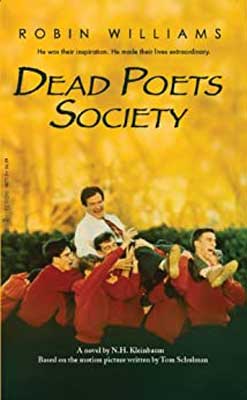 The Dead Poet's Society by N. H. Kleinbaum book cover from movie with Robin Williams and boys on ground wearing red surround him