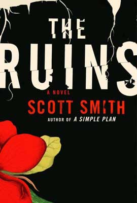 The Ruins by Scott Smith book cover with red flower petals on yellow left steam