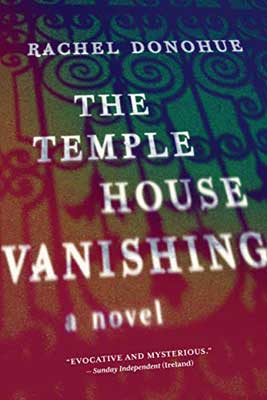 The Temple House Vanishing by Rachel Donohue book cover with rainbow background and gate