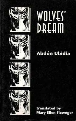 Wolves Dream by Abdon Ubidia book cover with four squares with wolf face