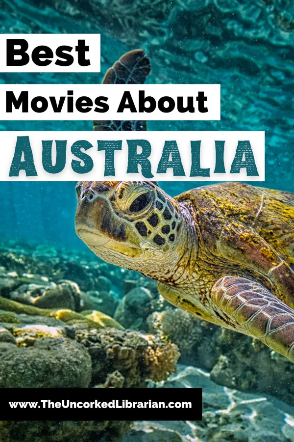 Australian Movies and Movies Set In Australia Pinterest Pin with turtle swimming in blue water in Great Barrier Reef