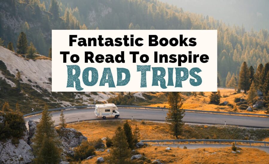 Best Road Trip Books And Books About Road Trips with photo of RV from above on road in mountains