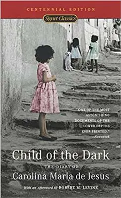 Child of the Dark by Carolina Maria de Jesus book cover with young child in pink dress on stone steps