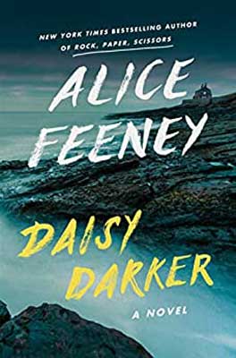 Daisy Darker by Alice Feeney book cover with story gray and green cliffs