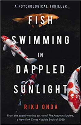 Fish Swimming in Dappled Sunlight by Riku Onda book cover with white and orange koi fish swimming on black background