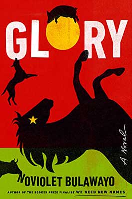 Glory by NoViolet Bulawayo book cover with black horse on back and animal jumping at moon