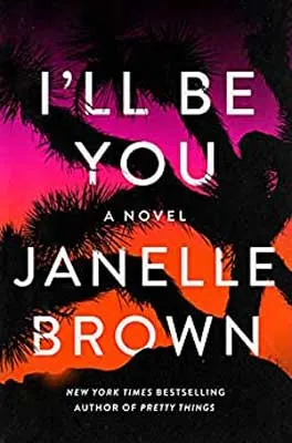 I'll Be You by Janelle Brown book cover with pink, orange, and black design