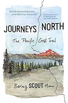 Journeys North by Barney Scout Mann book cover with illustrated rock, green trees, and lake with mountains