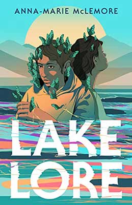 Lakelore by Anna-Marie McLemore book cover with two people back to back coming out of pink and blue water