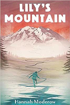 Lily’s Mountain by Hannah Moderow book cover with illustrated white mountains and person walking on path to them