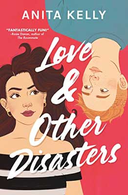 Love & Other Disasters by Anita Kelly book cover with brunette white woman and nonbinary red haired person looking at each other on red background