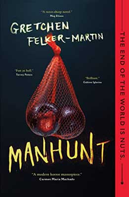 Manhunt by Gretchen Felker-Martin book cover with balls in red net