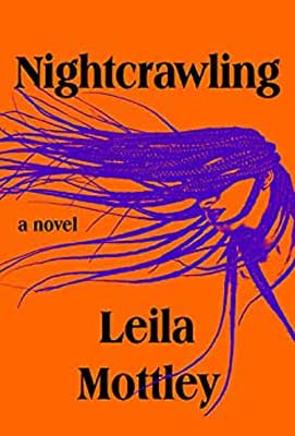 Nightcrawling by Leila Mottley book cover with woman with purple hair on orange background