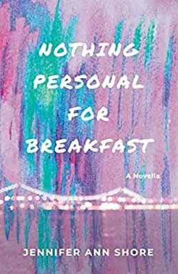 Nothing Personal For Breakfast by Jennifer Ann Shore book cover with pink, green, purple and blue pastels with New York lit bridge