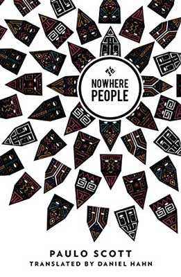 Nowhere People by Paulo Scott book cover with black shapes like spearheads with designs