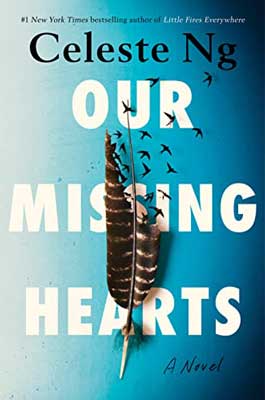 Our Missing Hearts by Celeste Ng book cover with feather and top breaking into little flying birds