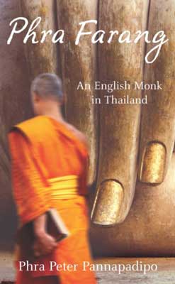 Phra Farang by Phra Peter Pannapadipo book cover with back of monk in orange robe with gold rope and large fingers coming down