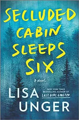 Secluded Cabin Sleeps Six by Lisa Unger book cover with blue green forest and yellow title