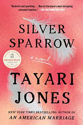 Silver Sparrow by Tayari Jones book cover with silver and gray feathers on pink and orange background