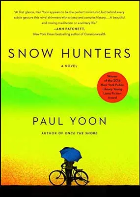 Snow Hunters by Paul Yoon book cover with person holding blue umbrella on green and yellow background